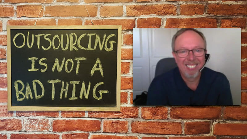#16 - Kevin Dean: Outsourcing is NOT a Bad Thing